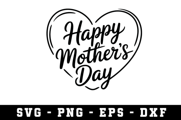 Creating Meaningful Gifts with the Happy Mothers Day SVG Cut File
